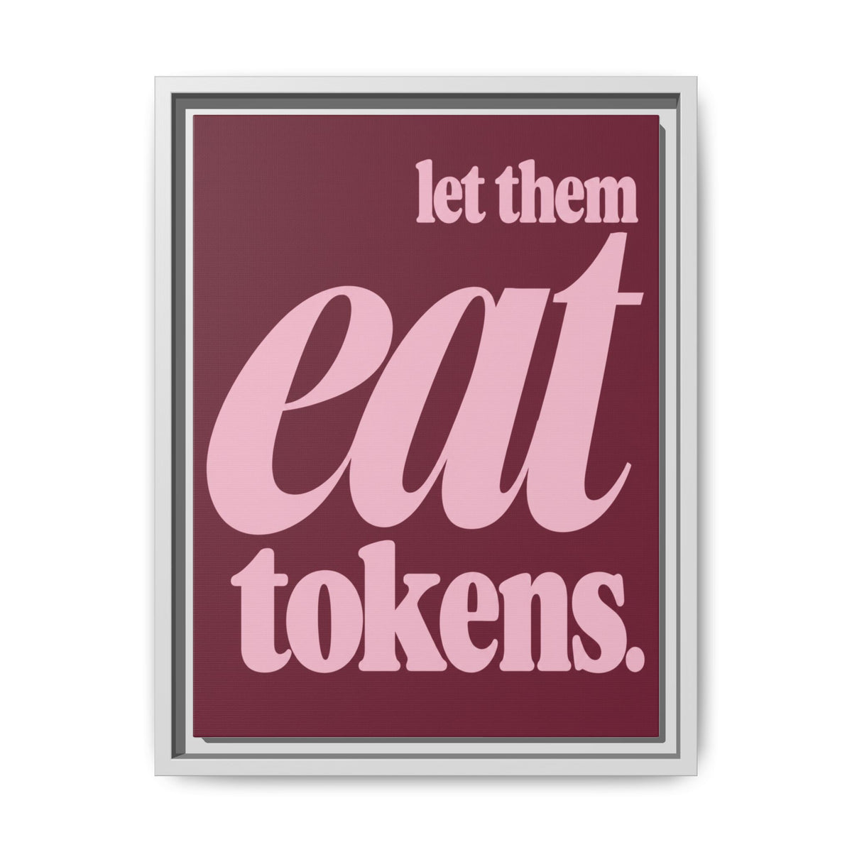 Copy of let them eat tokens - Vi Negre